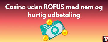Gambling uden RoFUS Din Guide til Online Casinoer
